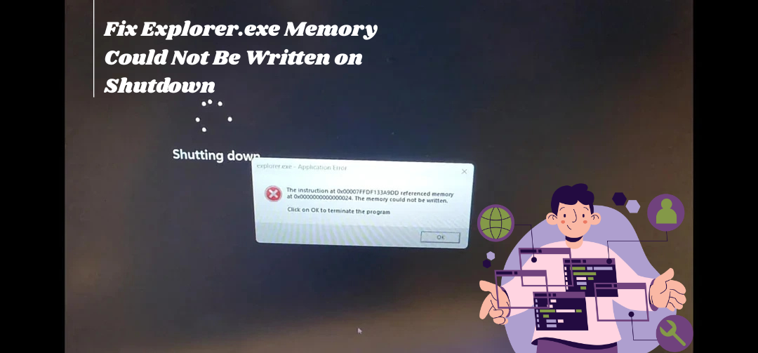 Fix Explorer.exe Memory Could Not Be Written on Shutdown